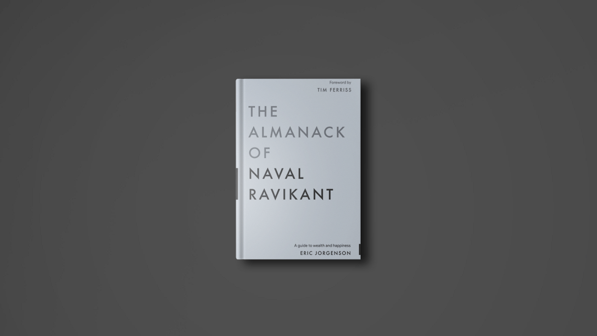 Alamanck of Naval Ravikant